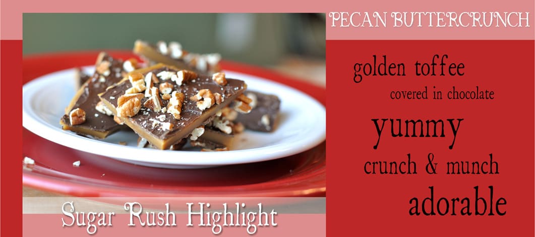 Highlight Buttercrunch