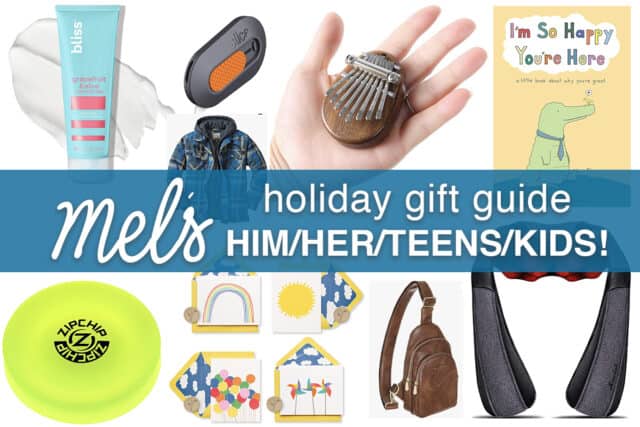 Holiday Gift Guide: Kids/Teens/Him/Her - Mel's Kitchen Cafe