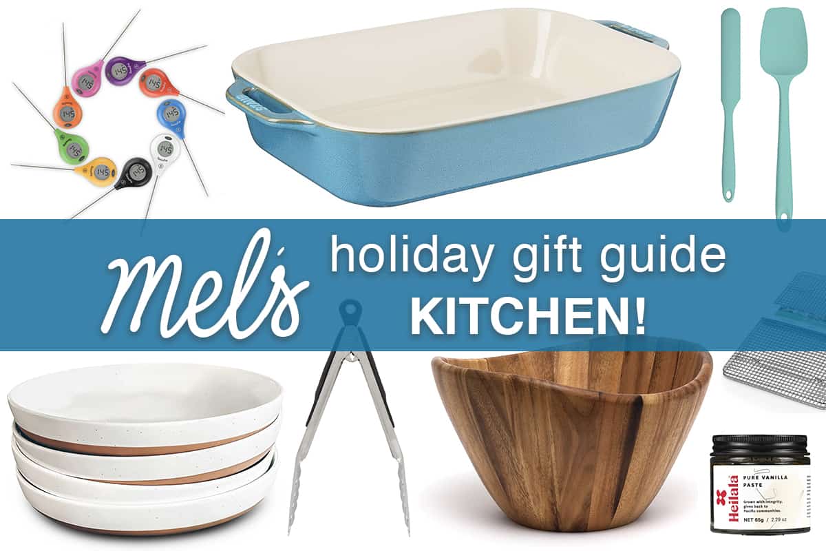 Holiday Gift Guide: All Things Kitchen - Mel's Kitchen Cafe