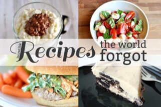 Recipes the World Forgot {Part 9}