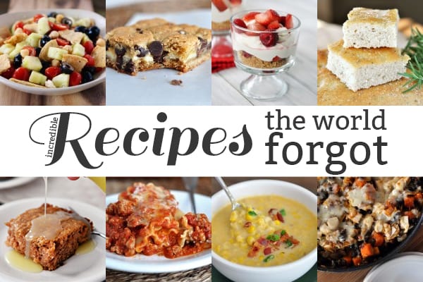 recipes the world forgot {part 10}