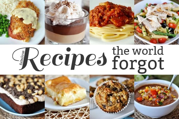 recipes the world forgot {part 11}