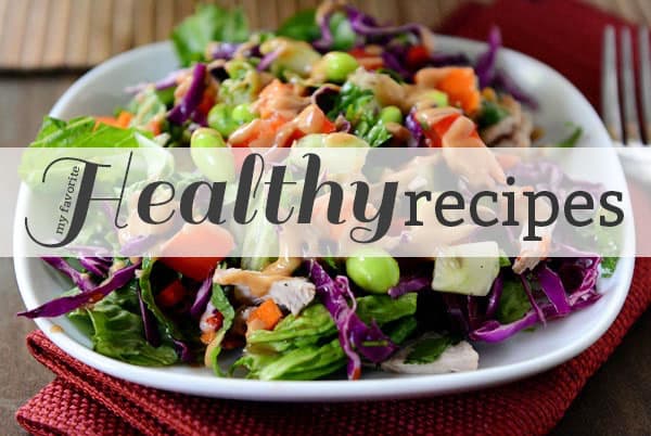 My Favorite Healthy Recipes