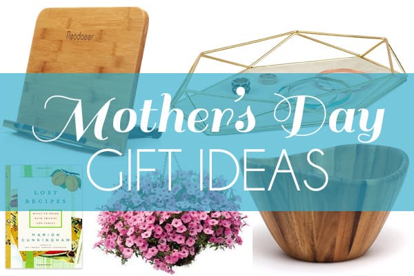 Popular Mother's Day gift ideas with the text Mother's Day gift ideas over the top.